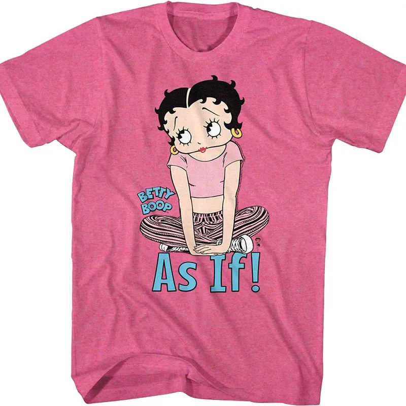 As If Betty Boop T-Shirt