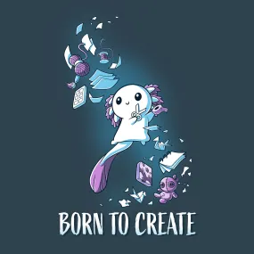 Born to Create