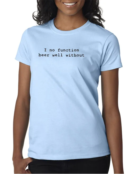 I No Function T-shirt