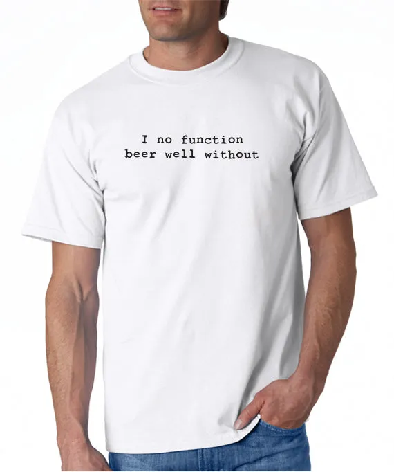 I No Function T-shirt