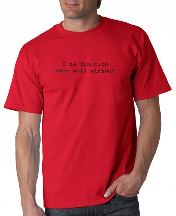 I No Function T-shirt